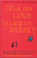Isla and Luke: Make or Break? 0747566496 Book Cover
