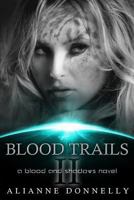 Blood Trails (2) 1515325105 Book Cover