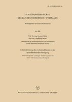 Automatisierung Des Arbeitsablaufes in Der Spanabhebenden Fertigung: Untersuchung Eines Unstetigen Nachformsystems Mit Einem Elektrohydraulischen Stellglied 3663035336 Book Cover