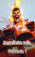 Barzellette sulla Formula 1: Barzellette, Frasi Celebri e Divertenti Aneddoti B0C9SLYPJ7 Book Cover