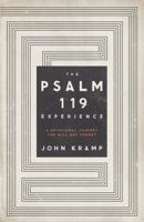 The Psalm 119 Experience: A Devotional Journey You Will Not Forget 0805466738 Book Cover