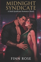 Midnight Syndicate: A Dark Syndicate Romance Novel B0HDCSTS8K Book Cover