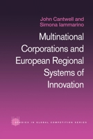 Multinational Corporations and European Regional Systems of Innovation 041550127X Book Cover