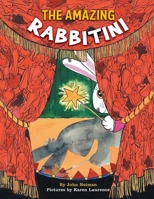 The Amazing Rabbitini B0CPV4W5WZ Book Cover