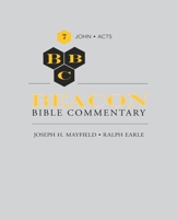 Beacon Bible Commentary, Volume 7 0834140756 Book Cover