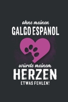 Ohne meinen Galgo Espanol.: Wochenplaner 2020 - Kalender mit einer Woche je Doppelseite und Jahres- und Monats�bersicht - ca. Din A5 1686550596 Book Cover