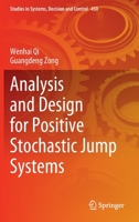 Analysis and Design for Positive Stochastic Jump Systems 9811954895 Book Cover