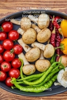 Ce qu'il faut manger pour vivre en bonne santé et longtemps (l'alimentation est votre médicament) (French Edition) 1656664763 Book Cover