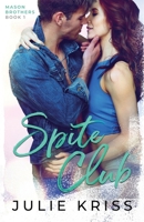 Spite Club 0995967539 Book Cover