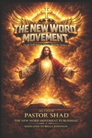 The New Word Movement: Words Suffering In Silence Will Be Spoken B0GVT7RVF5 Book Cover