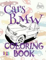 ✌ Cars BMW ✎ Adults Coloring Book Cars ✎ Coloring Book for Adults With Colors ✍ (Coloring Book Expert) Coloring Book Quirky: ... Quirky ✍ Fairy Coloring Book ✎ 1983773689 Book Cover
