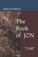 The Book of JON : I Am 1735793612 Book Cover