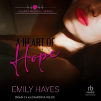 A Heart of Hope: A Lesbian/Sapphic Surgeons Romance (Hearts Medical Romance Series) B0DRBXPJM7 Book Cover