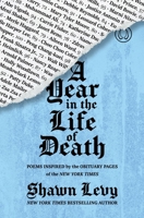 A Year in the Life of Death: NYT Obit Poems, 2016 1938753410 Book Cover