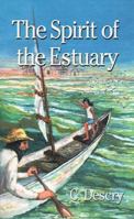 The Spirit of the Estuary 1588202933 Book Cover