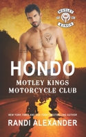 Hondo: Motley Kings Motorcycle Club B0BRM1FH78 Book Cover