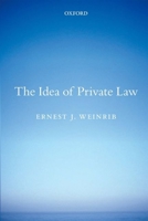 The Idea of Private Law 019966479X Book Cover