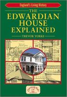 The Edwardian House Explained 1853069825 Book Cover