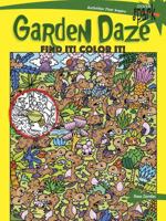 SPARK Garden Daze Find It! Color It! 0486813843 Book Cover