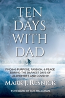Ten Days with Dad B09W6QGJP7 Book Cover