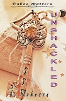 Unshackled 1393294081 Book Cover