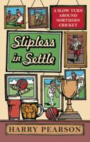 Slipless in Settle 0349000107 Book Cover
