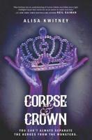 Corpse & Crown 1335542221 Book Cover