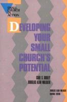 Developing Your Small Church's Potential (Small Church in Action) 081701120X Book Cover