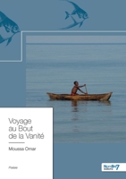 Voyage au Bout de la Vanité 2368326715 Book Cover