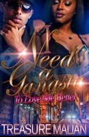 I Need a Gangsta: To Love Me Better 154119764X Book Cover