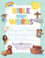 Bible Sight Words Practice Workbook: Kids Bible adventure Workbook. Kindergarten to Grade One Letter Tracing, Spelling and Reading Practice. Ages 4-8 1777755115 Book Cover