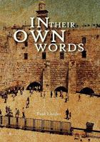 In Their Own Words 1456861468 Book Cover