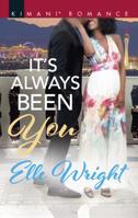 It's Always Been You 1335216510 Book Cover