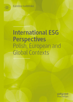 International ESG Perspectives: Polish, European and Global Contexts 3032116651 Book Cover