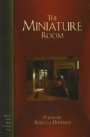 The Miniature Room (New Odyssey Series) 1931112622 Book Cover