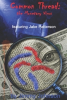 Common Thread: the 4th chronicle: featuring Jake Patterson B09Y6H59VB Book Cover
