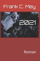 2021: Es hätte so kommen können (Trilogie der Lust) B08KFWMB83 Book Cover