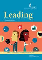 Leading: Top Skills, Attributes, and Behaviors Critical for Success 1577541502 Book Cover