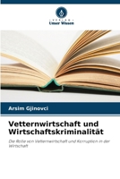 Vetternwirtschaft und Wirtschaftskriminalität (German Edition) 6208414601 Book Cover