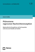 Phanomene Regressiver Nachrichtenrezeption: Medienethische Perspektiven Auf Die Konjunktur Nichtrationaler Mentaler Modelle Der Realitat 3756013227 Book Cover