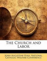 The Church and Labor 0530417243 Book Cover