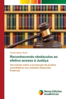 Reconhecendo obst�culos ao efetivo acesso � Justi�a 6202038594 Book Cover