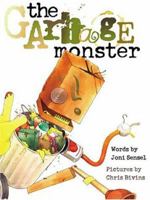 The Garbage Monster 0970119526 Book Cover