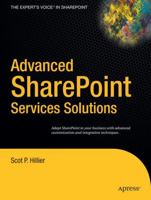 Advanced SharePoint Services Solutions (Books for Professionals by Professionals) 1590594568 Book Cover