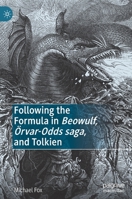 Following the Formula in Beowulf, Örvar-Odds saga, and Tolkien 3030481336 Book Cover