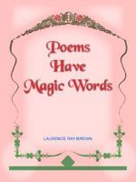 Poems Have Magic Words 1418450987 Book Cover