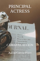 Principal Actress: C�maras Acci�n null Book Cover