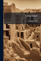 L'Algérie 1148638458 Book Cover