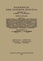 Trachea, Bronchien, Lungen, Pleura: Zweiter Band / 2. Teil Zirkulationsorgane; Mediastinum; Zwerchfell; Luftwege; Lungen; Pleura 3662420554 Book Cover