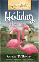 Love Finds You in Holiday, Florida 1935416251 Book Cover